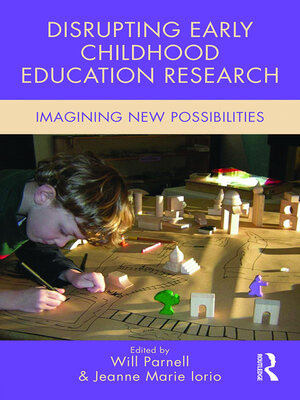 cover image of Disrupting Early Childhood Education Research